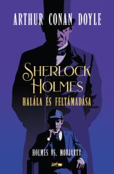 Sherlock Holmes halála és feltámadása (ISBN: 9789632676982)