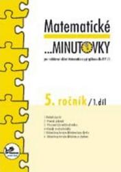 Matematické minutovky 5. ročník / 1. díl (ISBN: 9788072302116)