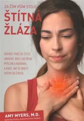 Za čím vším stojí štítná žláza (ISBN: 9788075541796)