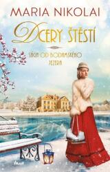 Sága od Bodamského jezera: Dcery štěstí (ISBN: 9788024951751)