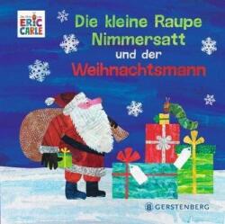 Die kleine Raupe Nimmersatt und der Weihnachtsmann (ISBN: 9783836961844)
