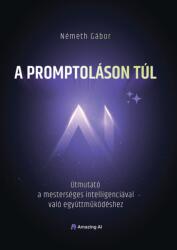 A promptoláson túl (2025)
