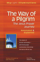Way of a Pilgrim - Gleb Pokrovsky, Andrew Harvey, Gleb Pokrovsky (ISBN: 9781683364498)