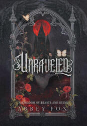 Unraveled - Abbey Fox (ISBN: 9781960279101)