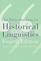 Introduction to Historical Linguistics - Terry Crowley (ISBN: 9780195365542)
