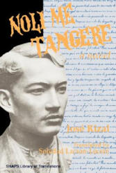 Noli Me Tangere - Jose Rizal (ISBN: 9780824819170)