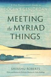 Meeting the Myriad Things (ISBN: 9781645472728)