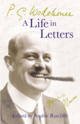 P. G. Wodehouse: A Life in Letters (ISBN: 9780099514794)