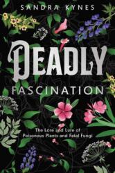 Deadly Fascination - KYNES SANDRA (ISBN: 9780738778617)