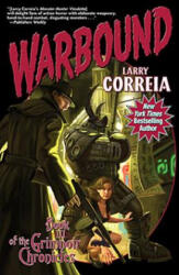 Grimnoir Chronicles - Larry Correia (ISBN: 9781451639087)