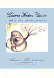Latti in Medicina Omeopatica - Dott Massimo Mangialavori, Rossana Ceriani MD, Krista Heron Nd (ISBN: 9781537566283)