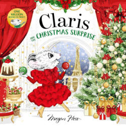 Claris and the Christmas Surprise - Hess, Megan (ISBN: 9781761215353)