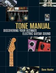 Tone Manual - Dave Hunter (ISBN: 9781617130045)
