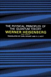 Physical Principles of the Quantum Theory (ISBN: 9780486601137)