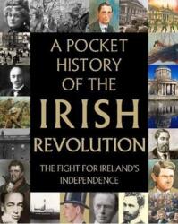 A Pocket History of the Irish Revolution (2019)