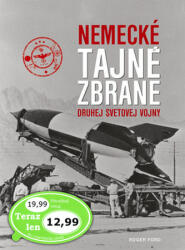 Nemecké tajné zbrane druhej svetovej vojny (ISBN: 9788074515644)