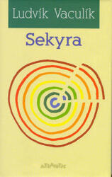 Sekyra (ISBN: 9788071082378)