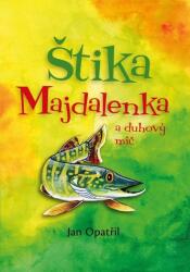 Štika Majdalenka a duhový míč (2021)