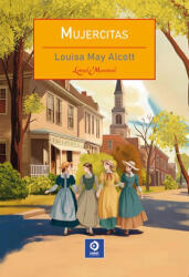 MUJERCITAS - ALCOTT, LOUISE MAY (ISBN: 9788497945936)