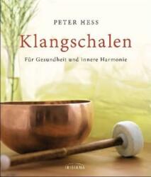 Klangschalen für Gesundheit und innere Harmonie (ISBN: 9783424151930)