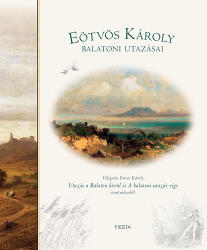 Eötvös Károly balatoni utazásai (2012)