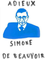 Adieux: A Farewell to Sartre - Simone de Beauvoir, Patrick O'Brian (ISBN: 9780394728988)