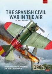 The Spanish Civil War in the Air Volume 1 - Juan Arráez Cerdá (ISBN: 9781804517192)