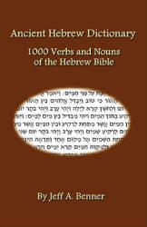 Ancient Hebrew Dictionary - Jeff A. Benner (ISBN: 9781602643772)