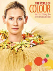 World of Colour According to Per Benjamin - Per Benjamin (ISBN: 9789058565952)