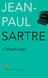 Critical Essays - Jean Paul Sartre (ISBN: 9780857424495)