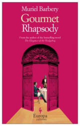 Gourmet Rhapsody - Muriel Barbery, Alison Anderson (ISBN: 9781933372952)