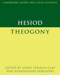 Hesiod: Theogony - Jenny Strauss Clay, Athanassios Vergados (ISBN: 9781107483484)