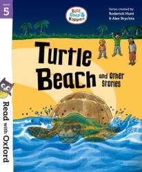 Read with Oxford: Stage 5: Biff, Chip and Kipper: Turtle Beach and Other Stories (ISBN: 9780192787149)