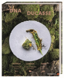 DNA DUCASSE - Jean-Philippe Blondet, Amaury Bouhours, Matthaes, Alain Ducasse, Annika Genning (ISBN: 9783985410835)