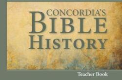 Manual pentru profesori de Istorie Biblică al Concordia (ISBN: 9780758650085)
