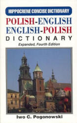 Polish-English/English Polish Concise Dictionary - Iwo Pogonowski (ISBN: 9780781801331)