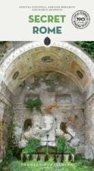 Secret Rome Guide - A guide to the unusual and unfamiliar (2025)