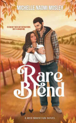 Rare Blend - Michelle Naomi Mosley (2025)
