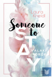 Someone to Stay - Valaki örök (2025)