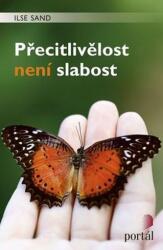 Přecitlivělost není slabost (2016)