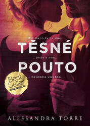 Těsné pouto | Alessandra Torre (2024)
