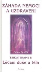 Záhada nemoci a uzdravení (ISBN: 9788086179452)