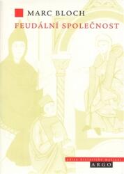 Feudální společnost (ISBN: 9788025702369)
