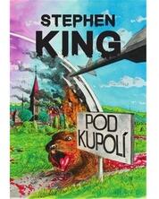 Pod Kupolí (ISBN: 9788075935113)