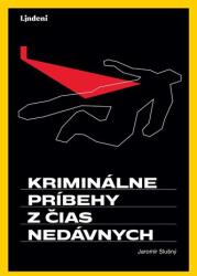 Kriminálne príbehy z čias nedávnych (ISBN: 9788056611753)