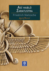 ASI HABLO ZARATUSTRA | NIETZSCHE, FRIEDRICH (ISBN: 9788497945875)