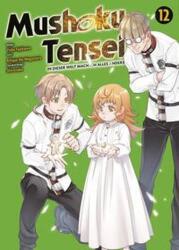 Mushoku Tensei - În această lume fac totul altfel 12 (ISBN: 9783741632280)