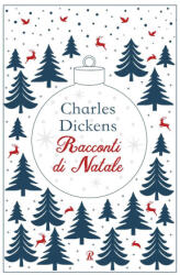 Racconti di Natale - Charles Dickens (ISBN: 9788818039894)
