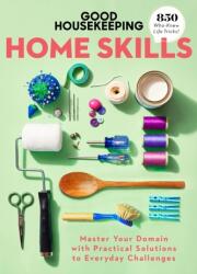 Good Housekeeping Home Skills (ISBN: 9781950785209)