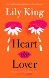 Heart the Lover - Lily King (ISBN: 9781837265497)